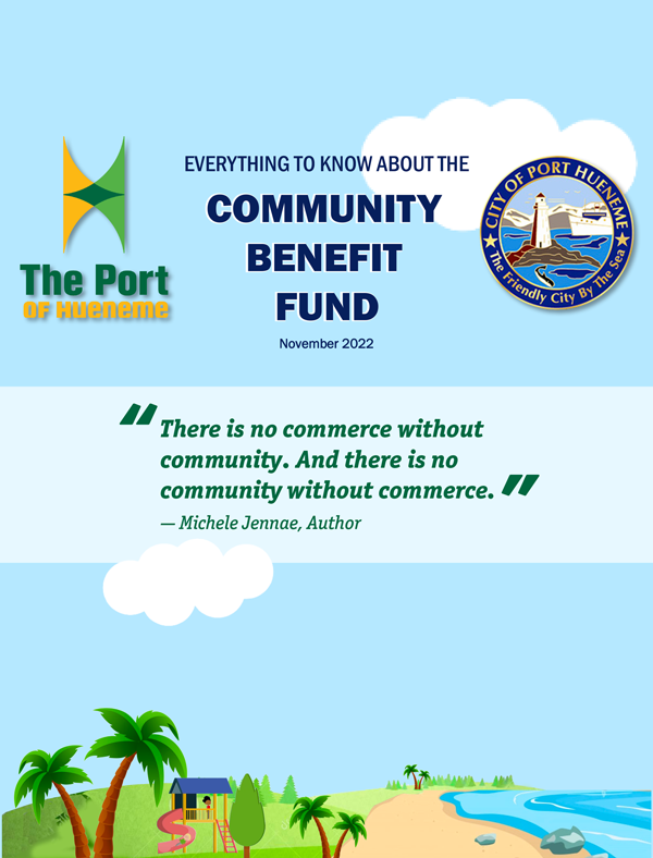         Flyer with "Community Benefit Fund" details, featuring logos from The Port of Hueneme and City of Port Hueneme, with a beach illustration and a quote by Michele Jennae about community and commerce.