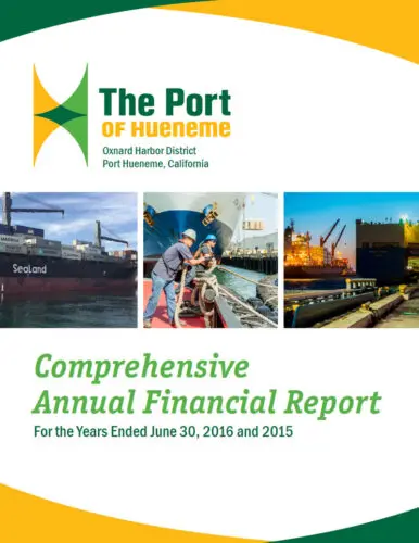 Cover of the Port of Hueneme Comprehensive Annual Financial Report for the years ended June 30, 2016, and 2015, featuring images of port operations and cargo ships, highlighting key finance and accounting details.