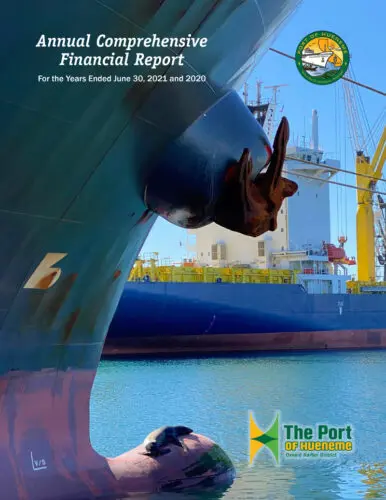 Cover of The Port of Hueneme's Annual Comprehensive Financial Report for the years ended June 30, 2021, and 2020, featuring a close-up of a ship's anchor with another ship in the background, highlighting investment strategies and economic analysis.